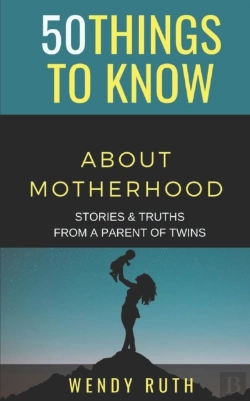 Bertrand.pt - 50 Things To Know About Motherhood
