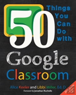 Bertrand.pt - 50 Things You Can Do With Google Classroom