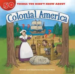 Bertrand.pt - 50 Things You Didn'T Know About Colonial America