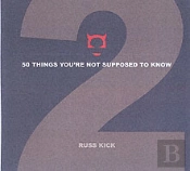 50 Things You'Re Not Supposed To Know