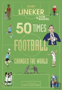 Bertrand.pt - 50 Times Football Changed The World