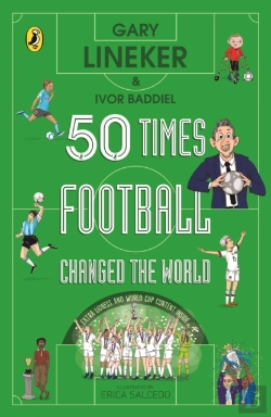 Bertrand.pt - 50 Times Football Changed The World