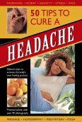 50 Tips To Cure A Headache