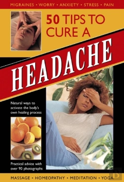 Bertrand.pt - 50 Tips To Cure A Headache