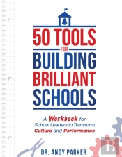 50 Tools For Building Brilliant Schools