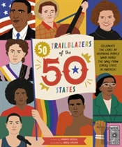 50 Trailblazers Of The 50 States