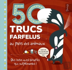 Bertrand.pt - 50 Trucs Farfelus Au Pays Des Animaux