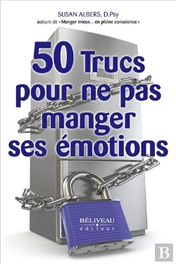 Bertrand.pt - 50 Trucs Pour Ne Pas Manger Ses Emotions