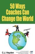 50 Ways Coaches Can Change The World