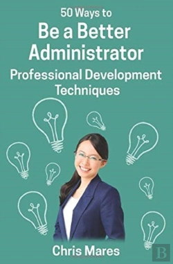 Bertrand.pt - 50 Ways To Be A Better Administrator: Pr