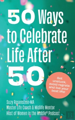 Bertrand.pt - 50 Ways To Celebrate Life After 50
