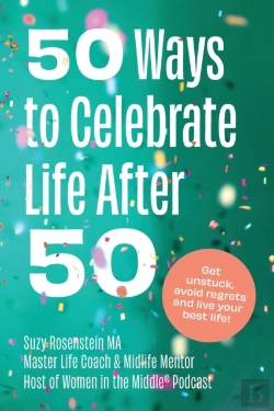 Bertrand.pt - 50 Ways To Celebrate Life After 50