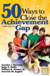 50 Ways To Close The Achievement Gap