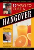 50 Ways To Cure A Hangover