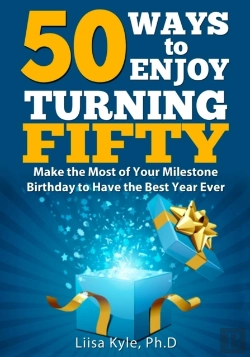 Bertrand.pt - 50 Ways To Enjoy Turning Fifty
