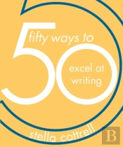 50 Ways To Excel At Writing