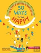 50 Ways To Feel Happy