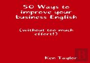 50 Ways To Improve Your Business English