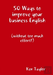 50 Ways To Improve Your Business English