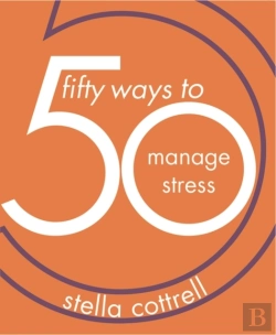 Bertrand.pt - 50 Ways To Manage Stress