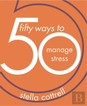 50 Ways To Manage Stress
