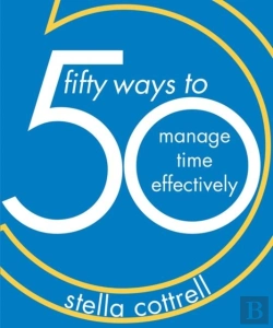 Bertrand.pt - 50 Ways To Manage Time Effectively