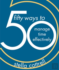 Bertrand.pt - 50 Ways To Manage Time Effectively