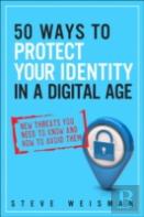 50 Ways To Protect Your Identity And Your Credit