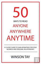 50 Ways To Read Anyone, Anywhere, Anytime