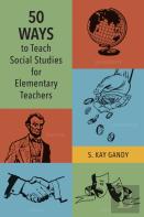50 Ways To Teach Social Studies For Elementary Teachers