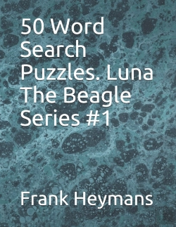 Bertrand.pt - 50 Word Search Puzzles. Luna The Beagle Series #1