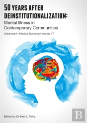 50 Years After Deinstitutionalization