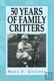 50 Years Of Family Critters