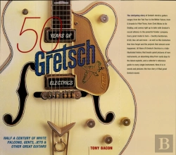 Bertrand.pt - 50 Years Of Gretsch Electrics