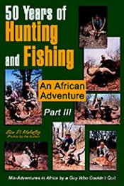 50 Years Of Hunting And Fishing