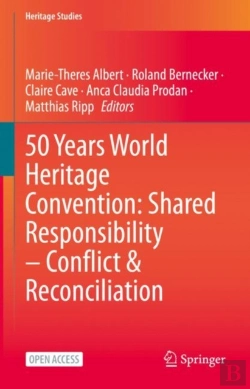 Bertrand.pt - 50 Years World Heritage Convention: Shared Responsibility - Conflict & Reconciliation