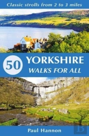 50 Yorkshire Walks For All