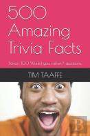 500 Amazing Trivia Facts