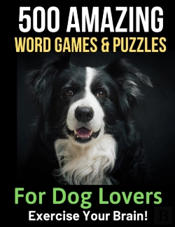 Bertrand.pt - 500 Amazing Word Games & Puzzles For Dog Lovers