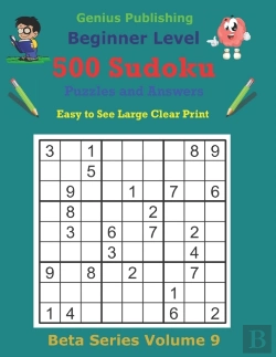 Bertrand.pt - 500 Beginner Sudoku Puzzles And Answers Beta Series Volume 9