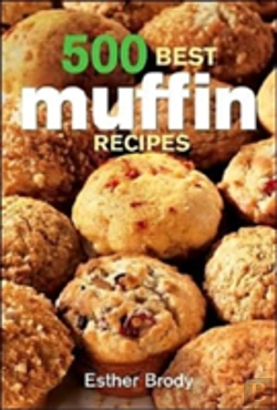 Bertrand.pt - 500 Best Muffin Recipes