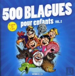Bertrand.pt - 500 Blagues Pour Enfants T.2