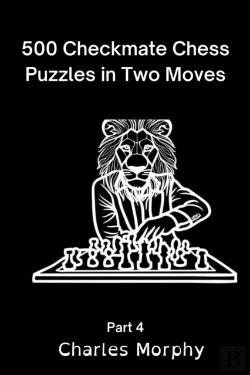 Bertrand.pt - 500 Checkmate Chess Puzzles In Two Moves, Part 4