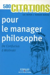 500 citations pour le manager philosophe - de confucius a wolinski