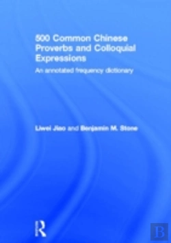 Bertrand.pt - 500 Common Chinese Proverbs And Colloquial Expressions