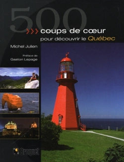 Bertrand.pt - 500 Coups De Coeur Pour Découvrir Le Québec