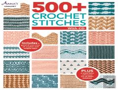500+ Crochet Stitches With Cd
