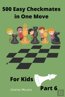 Bertrand.pt - 500 Easy Checkmates In One Move For Kids, Part 6
