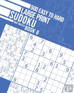 Bertrand.pt - 500 Easy To Hard Large Print Sudoku Book 6