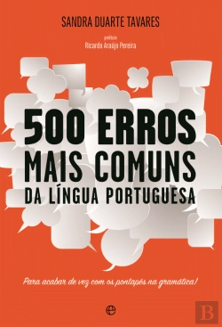 Bertrand.pt - 500 Erros Mais Comuns da Língua Portuguesa